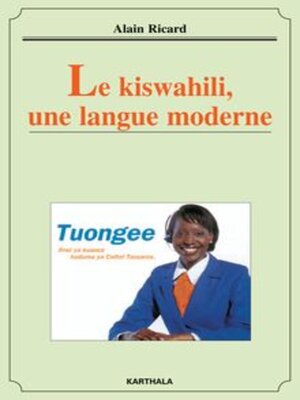 cover image of Le kiswahili, une langue moderne
